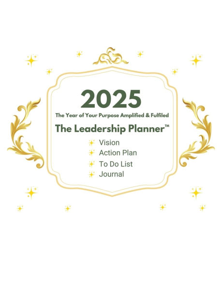 The Leadership Planner: Catapulting You Toward Your Goals, Vision and Mission in Record Time.