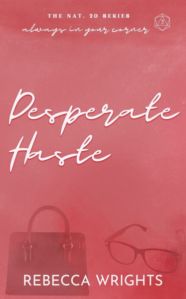 Desperate Haste: A Reformed Playboy x Playgirl, Found Family Romance Story