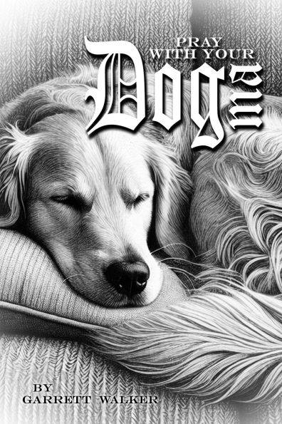 Pray With Your Dogma