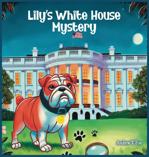 Lily's White House Mystery