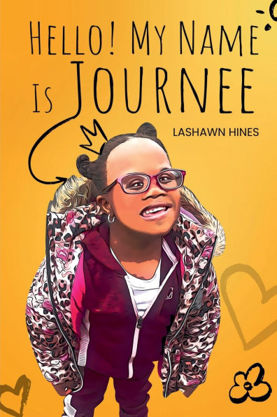 Hello, My Name Is Journee
