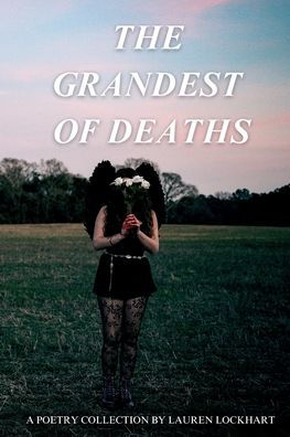The Grandest of Deaths