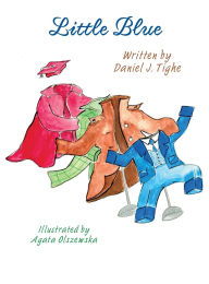 Title: Little Blue, Author: Daniel J Tighe