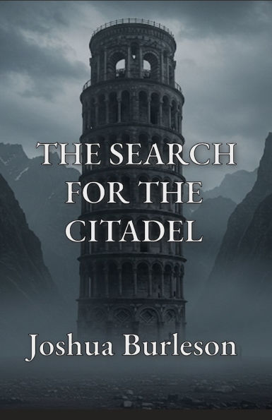 The Search for the Citadel