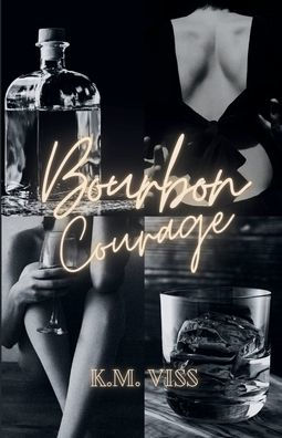 Bourbon Courage