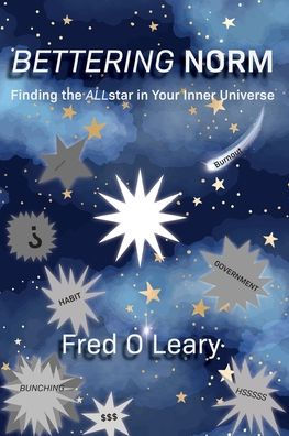 Bettering Norm: Finding the ALLstar Your Inner Universe: Your: