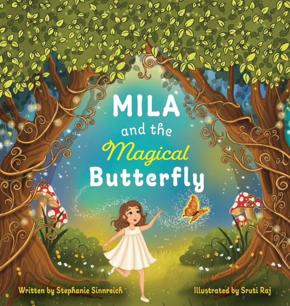 Mila and the Magical Butterfly: A Magical journey of Love, Loss, and Finding Hope.