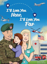 Title: I'll Love You Near, I'll Love You Far, Author: Joe Quintero