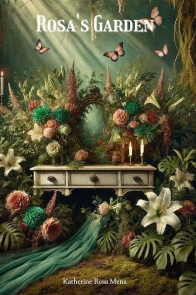Rosa's Garden