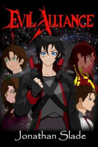 Title: Evil Alliance, Author: Jonathan Slade