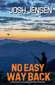 Book audio download free No Easy Way Back 9798218637996 by Josh Jensen in English