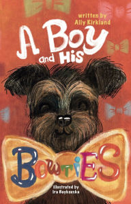 Title: A Boy and His Bow Ties, Author: Allyson Kirkland