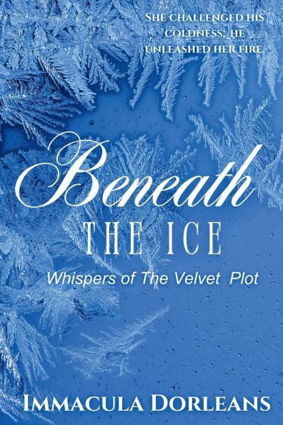 Beneath The Ice: Whispers of the Velvet Plot