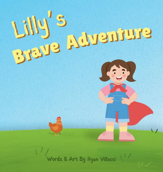 Lilly's Brave Adventure