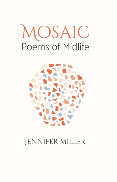 Mosaic: Poems of Midlife