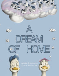 Download free epub ebooks for kindle A Dream of Home PDB DJVU 9798218644475