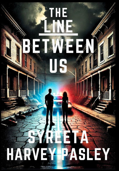 The Line Between Us