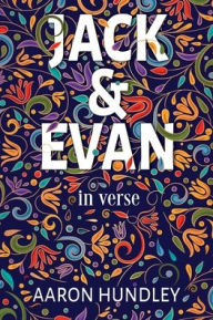 Free books downloads for kindle fire Jack & Evan: in verse  (English literature)