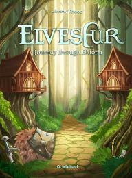 Title: Elvesfur: Journey through Eldoria, Author: Jimmy Theoc