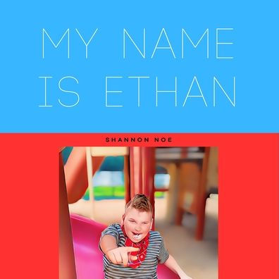 My Name Is Ethan