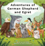 Adventures of German Shepherd and Egret
