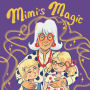 Mimi's Magic