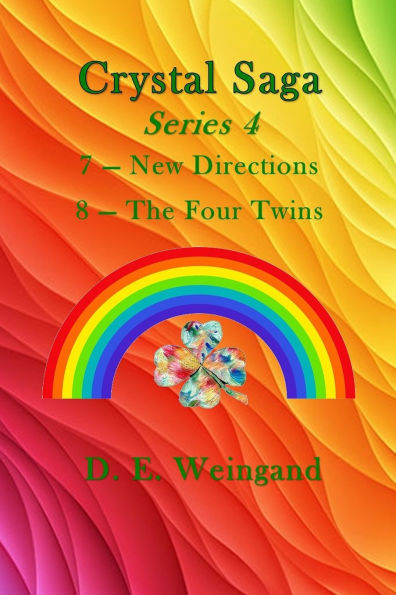 Chrystal Saga Series 4, 7-New Directions and 8-The Four Twins