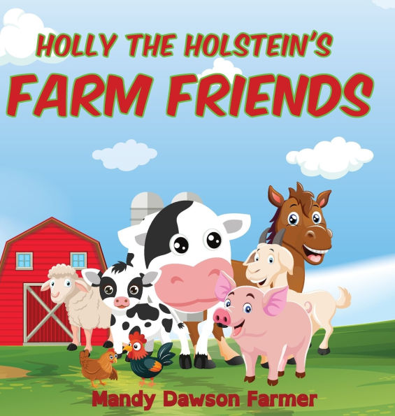 Holly the Holstein's Farm Friends