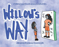 Title: Willow's Way, Author: Mackenzie Morse