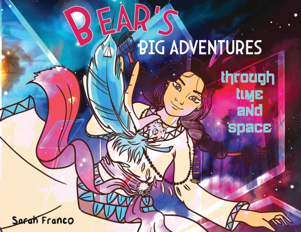Bear's Big Adventures Through Time and Space