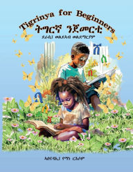 Title: Tigrinya for Beginners, Author: Yemane Russom