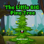 The Little BIG Pine Tree