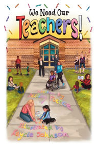 Title: We Need Our TEACHER!, Author: Destiny Pierce