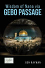 Wisdom of Nana via Gebo Passage