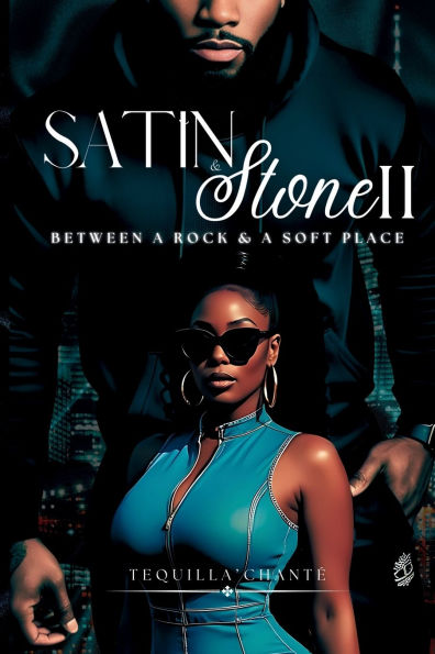 Satin & Stone II: Between A Rock & A Soft Place
