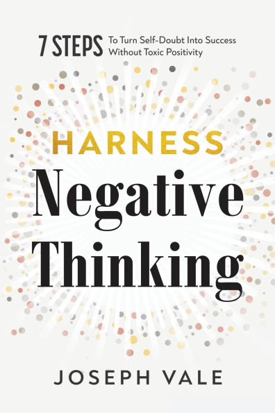Harness Negative Thinking