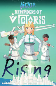 Title: Airzon Defenders of Victoris: Rising, Author: Owen Micall