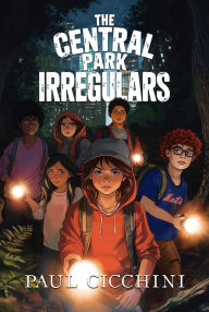 Title: The Central Park Irregulars, Author: Paul A Cicchini