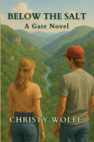 Title: Below the Salt: A Gate Novel, Author: Christy Wolfe