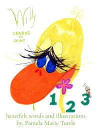 Title: Willy Learns To Count, Author: Pamela Marie Tuttle