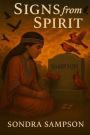 Signs From The Spirit