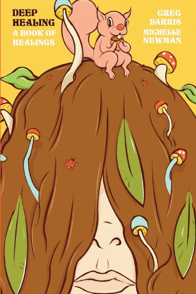 Deep Healing // A Book Of Healings