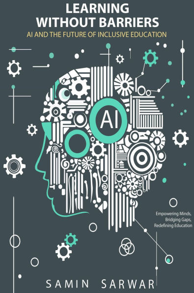 Learning Without Barriers: AI & The Future of Inclusive Education