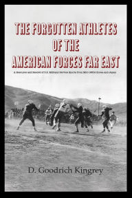 Best ebooks download The Forgotten Athletes of the American Forces Far East PDB iBook CHM