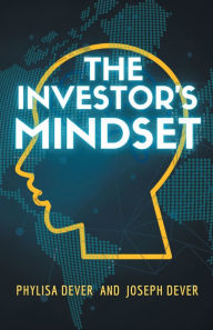 Free torrent books download The Investor's Mindset 9798218724054 by Phylisa Dever, Joseph Dever