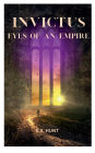 Invictus: Eyes of an Empire