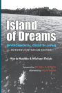 Island of Dreams: Environmental Crisis in Japan