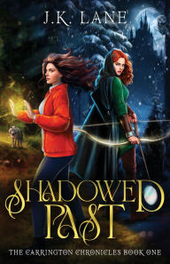 Title: Shadowed Past, Author: J K Lane