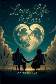 Free electronic books to download Love, Life, and Loss 9798218729691