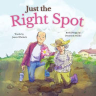 Title: Just the Right Spot, Author: James Whitlock